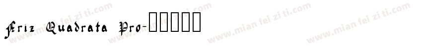 Friz Quadrata Pro字体转换